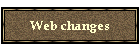 Web changes